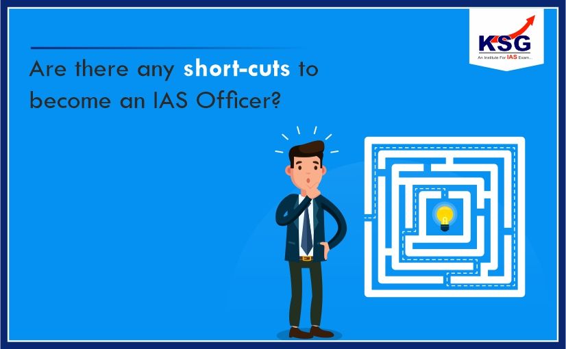 Are There Any Shortcuts to Becoming an IAS Officer?