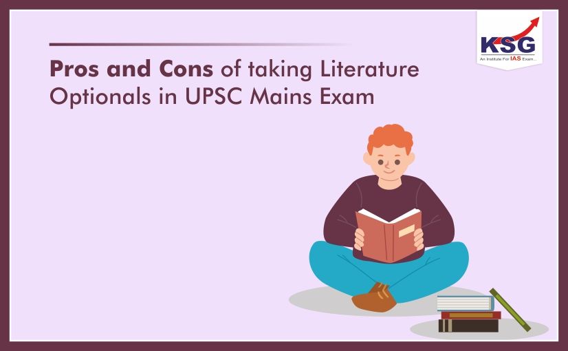 Pros and Cons of taking Literature Optionals in UPSC Mains Exam