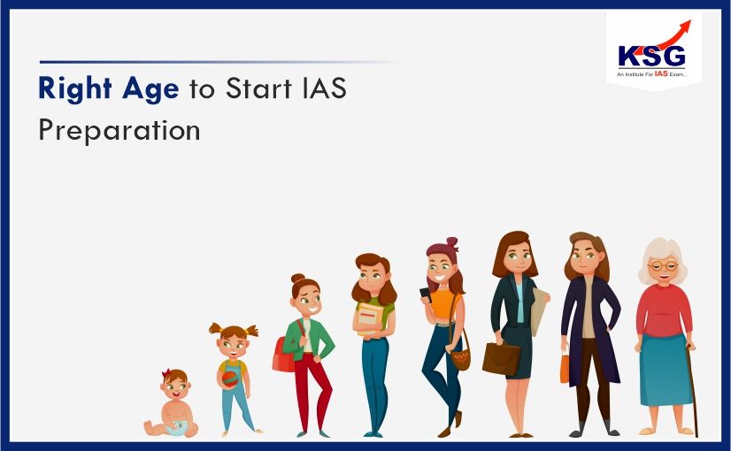Right Age and Time to Start IAS Exam Preparation