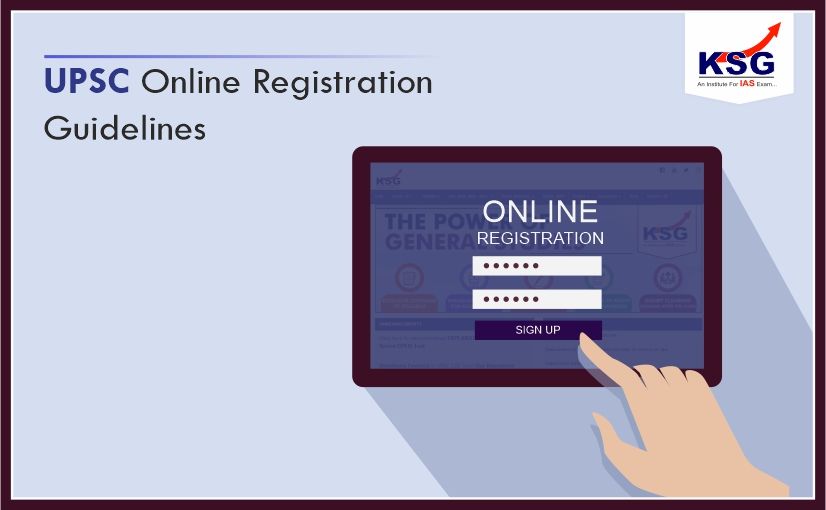 Guidelines for Online Registration of UPSC Exams