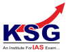 KSG India | Best IAS Coaching For UPSC Civil Services Preparation | Khan Study Group